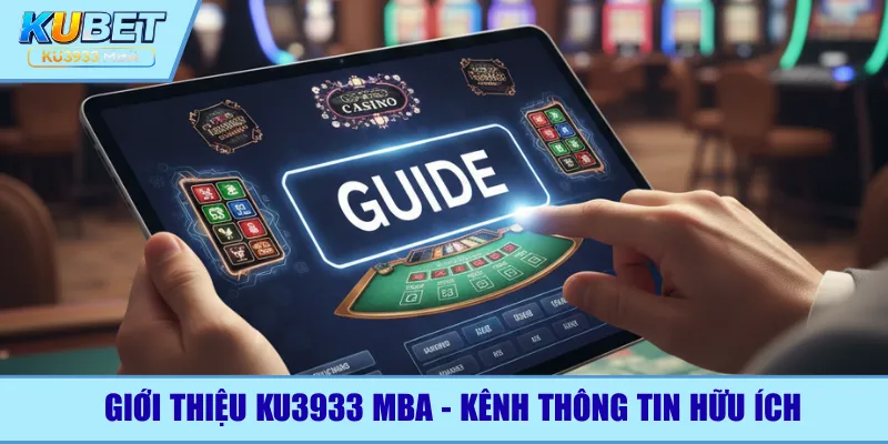 Giới thiệu Ku3933 MBA - Kênh thông tin hữu ích