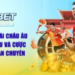 Kèo Nhà Cái Châu Âu | Cược Chuẩn Dân Chuyên Ku3933 MBA