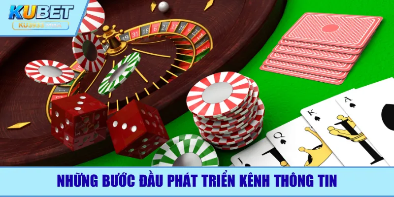 Những bước đầu phát triển kênh thông tin