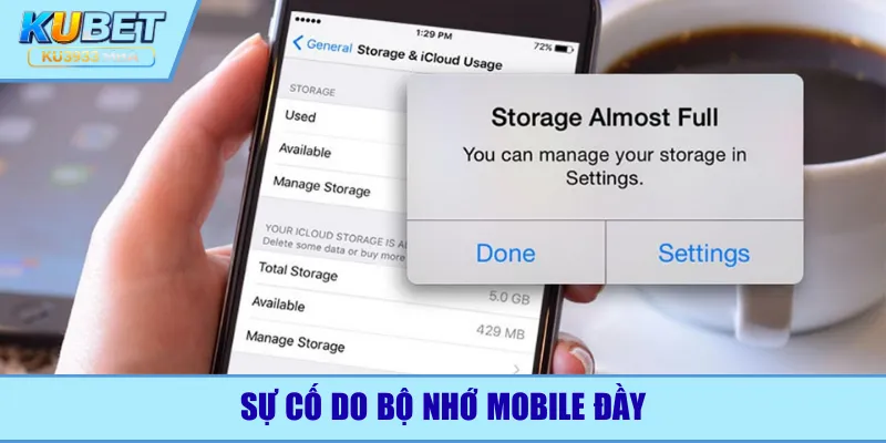 Sự cố do bộ nhớ mobile đầy