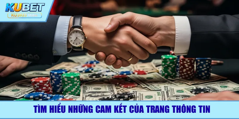 Tìm hiểu những cam kết của trang thông tin